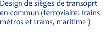 Design de sièges de transoprt