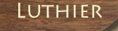 Luthier